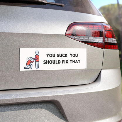 You suck Car Magnets