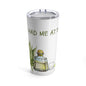 TEQUILA TUMBLER 20 OZ