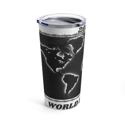 WORLD BLACK OUT Tumbler 20oz