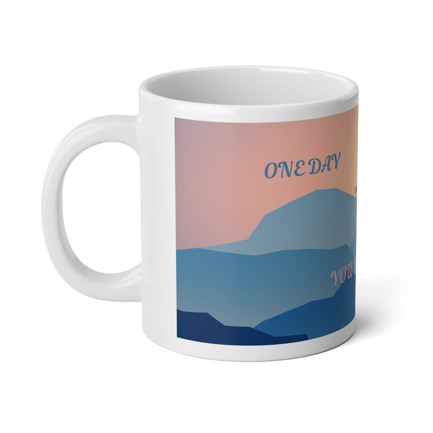 ONE DAY Jumbo Mug, 20oz