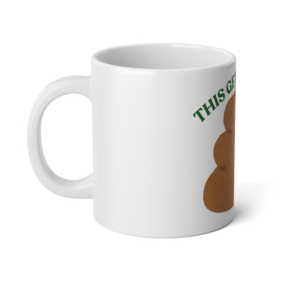 GETS ME GOING Jumbo Mug, 20oz