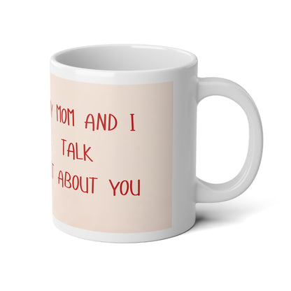 MY MOM AND I Jumbo Mug, 20oz